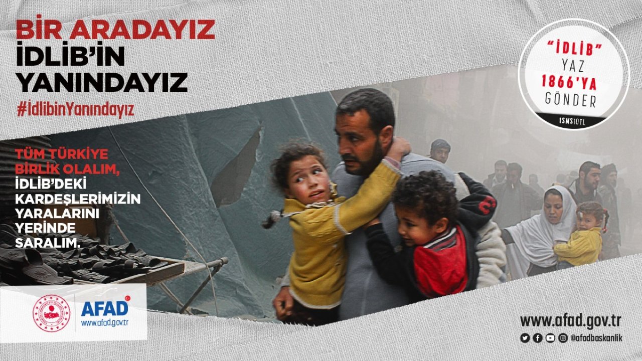 İDLİB’İN YANINDAYIZ!