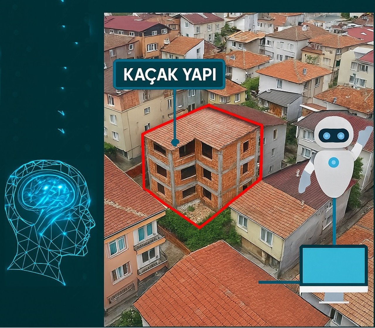 Yapay Zekâ Destekli Kaçak Yapı Tespit Sistemi